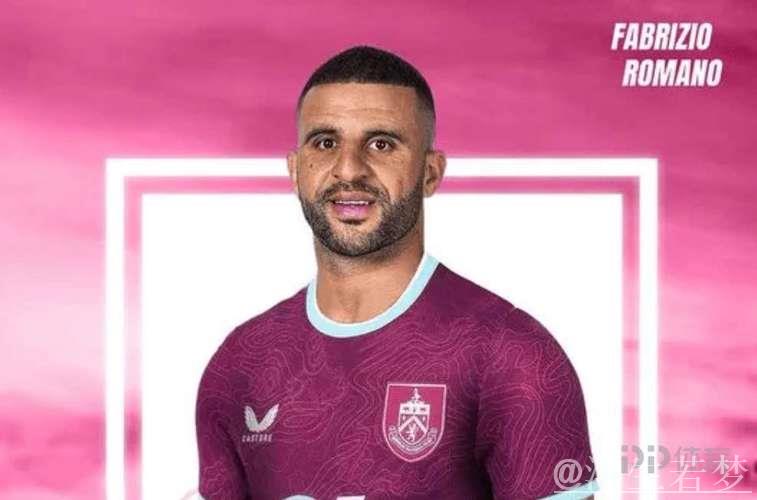 沃克重回英超！35岁老将加盟伯恩利，转会费最高500万镑